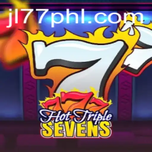 HotTripleSevens: Exploring the Thrilling World of JL77.BET's Latest Game